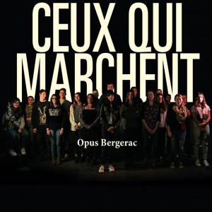 Ceux qui marchent Bergerac - GG Fornet & LEGPTA de La Brie